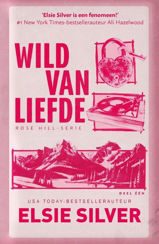 9789464822519 Rose Hill 1 - Wild van liefde, Boeken, Romans, Nieuw, Verzenden