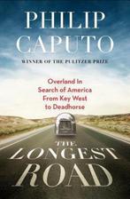The Longest Road 9780805094466 Philip Caputo, Boeken, Verzenden, Gelezen, Philip Caputo