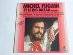 Michel Fugain - et le Big Bazar / Volume 2 (LP), Verzenden, Zo goed als nieuw
