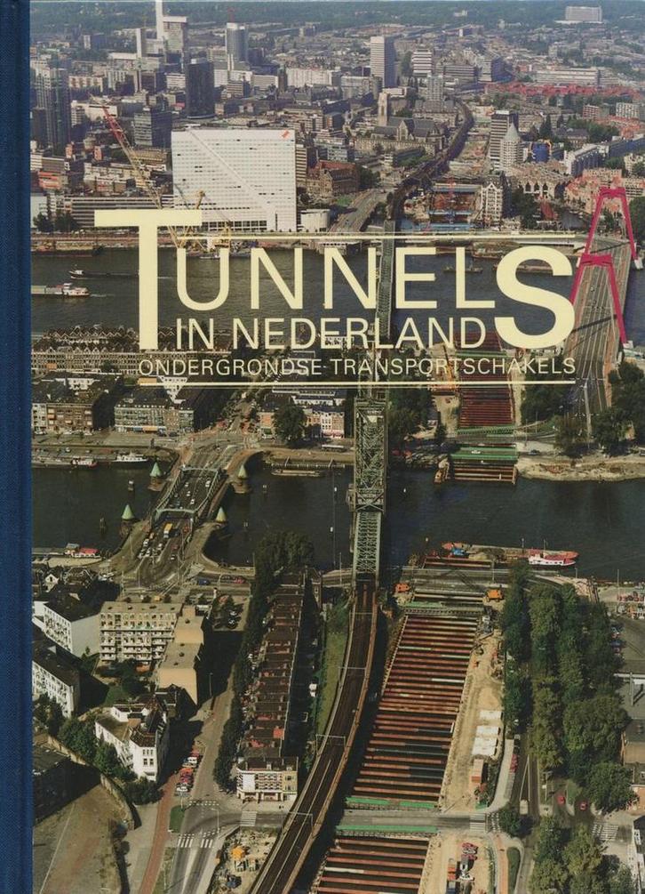 Tunnels in Nederland 9789066185906 Stiksma, Boeken, Reisgidsen, Zo goed als nieuw, Verzenden