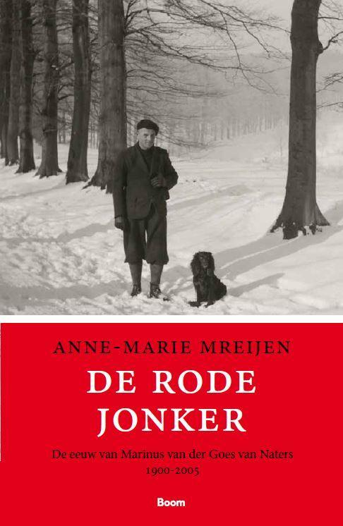 De rode jonker 9789089533395 Anne-Marie Mreijen, Boeken, Geschiedenis | Wereld, Gelezen, Verzenden