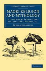 9781108040624 Maori Religion and Mythology, Boeken, Nieuw, Verzenden, Edward Shortland