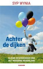 Achter de dijken 9789035252028 Syp Wynia, Verzenden, Zo goed als nieuw, Syp Wynia