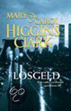 Losgeld 9789024540259 Mary Higgins Clark, Boeken, Verzenden, Gelezen, Mary Higgins Clark