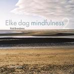9789055942978 Elke dag meer mindfulness Rob Brandsma, Boeken, Verzenden, Nieuw, Rob Brandsma