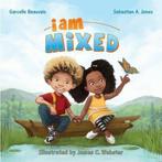 I Am Mixed 9780578110875 Sebastian A Jones, Verzenden, Gelezen, Sebastian A Jones