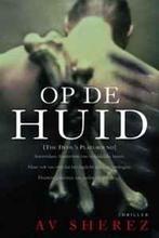 Op De Huid 9789061122128 Stav Sherez, Boeken, Thrillers, Gelezen, Stav Sherez, Verzenden