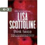 Think Twice 9780330535632 Lisa Scottoline, Boeken, Verzenden, Gelezen, Lisa Scottoline