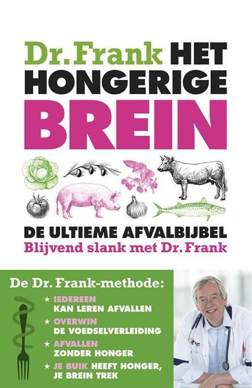 Het hongerige brein 9789035142237 Frank van Berkum, Boeken, Gezondheid, Dieet en Voeding, Gelezen, Verzenden