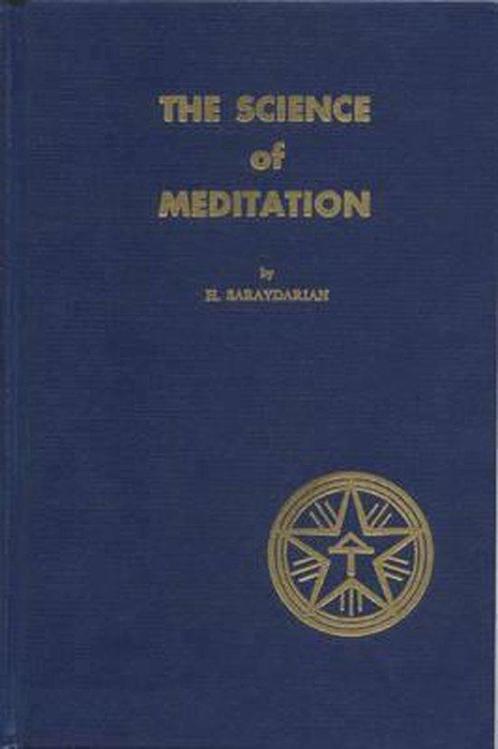 The Science of Meditation - Haroutiun T. Saraydarian - 97809, Boeken, Esoterie en Spiritualiteit, Verzenden