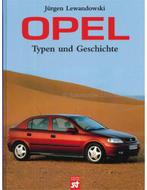 OPEL, TYPEN UND GESCHICHTE, Boeken, Nieuw, Opel, Author