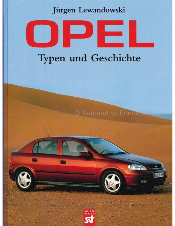 OPEL, TYPEN UND GESCHICHTE, Boeken, Auto's | Boeken, Opel