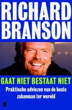 Gaat niet bestaat niet 9789022563793 Richard Branson, Boeken, Verzenden, Gelezen, Richard Branson