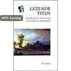 Lezende Titus 9789064811401 Dick Adelaar, Boeken, Gedichten en Poëzie, Verzenden, Zo goed als nieuw, Dick Adelaar