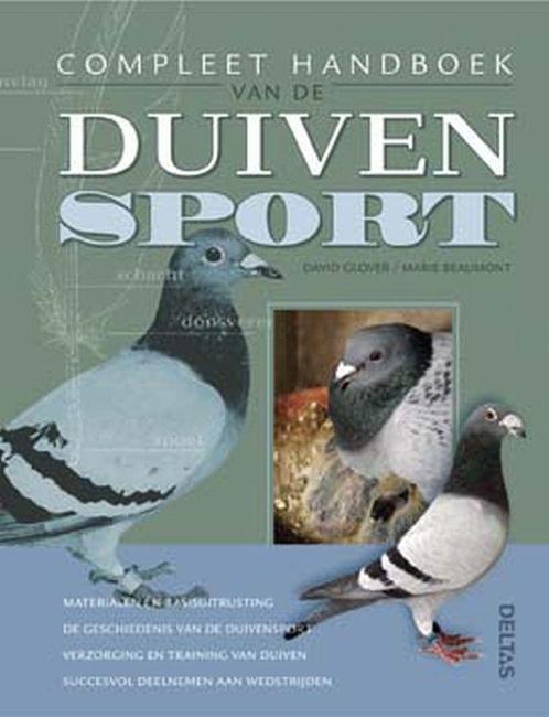 Compleet Handboek Duivensport 9789024380619 D. Glover, Boeken, Hobby en Vrije tijd, Gelezen, Verzenden