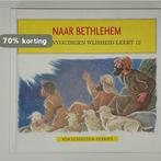 Naar Bethlehem / Die eenvoudigen wijsheid leert / 12, Verzenden, Gelezen, A. Schouten-Verrips