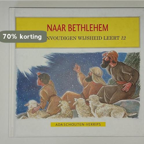 Naar Bethlehem / Die eenvoudigen wijsheid leert / 12, Boeken, Overige Boeken, Gelezen, Verzenden