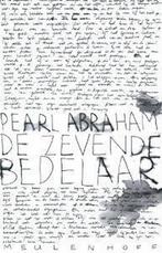 De zevende bedelaar - Meulenhoff editie 9789029075688, Boeken, Romans, Verzenden, Gelezen, Pearl Abraham