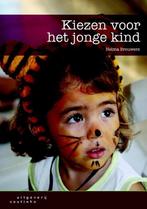 Kiezen voor het jonge kind, 9789046901892, Zo goed als nieuw, Studieboeken, Verzenden