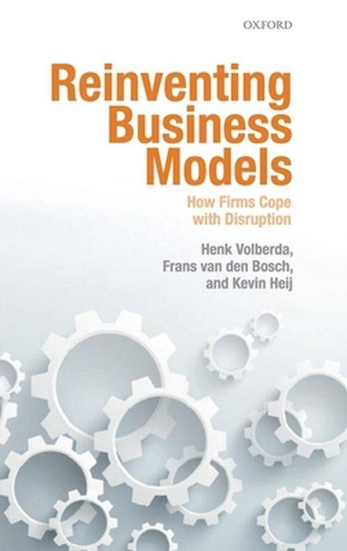 9780198792048 Reinventing Business Models | Tweedehands, Boeken, Schoolboeken, Zo goed als nieuw, Verzenden
