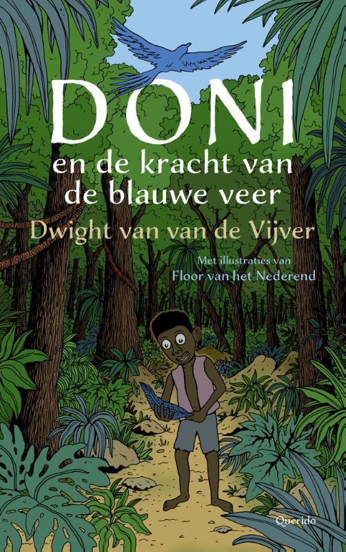 Doni en de kracht van de blauwe veer 9789045124674, Boeken, Kinderboeken | Jeugd | onder 10 jaar, Gelezen, Verzenden