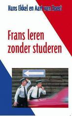 FRANS LEREN ZONDER STUDEREN 9789045303529 H. Ekkel, Verzenden, Gelezen, H. Ekkel