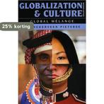 Globalization and Culture 9780742556065, Verzenden, Gelezen, Jan Nederveen Pieterse
