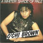 OChi Brown - A Whiter Shade Of Pale / If Im Crying, Cd's en Dvd's, Vinyl Singles, Verzenden, Nieuw in verpakking