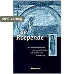 De Roepende 9789023905905 A. Ravestein, Verzenden, Zo goed als nieuw, A. Ravestein