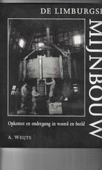 De Limburgse mijnbouw 9789038902562 André Weijts, Boeken, Verzenden, Zo goed als nieuw, André Weijts