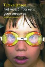 Het moest maar eens gaan sneeuwen 9789057590160, Verzenden, Gelezen, Tjitske Jansen