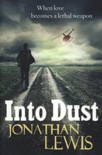 Into dust by Jonathan Lewis (Paperback), Boeken, Taal | Engels, Gelezen, Jonathan Lewis, Verzenden
