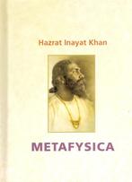 Metafysica 9789076771090 Hazrat Inayat Khan, Boeken, Verzenden, Zo goed als nieuw, Hazrat Inayat Khan