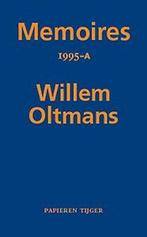 9789067283557 Memoires Willem Oltmans 61 - Memoires 1995-A, Boeken, Nieuw, Willem Oltmans, Verzenden