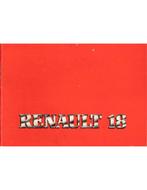 1981 RENAULT 18 INSTRUCTIEBOEKJE NEDERLANDS, Auto diversen, Handleidingen en Instructieboekjes