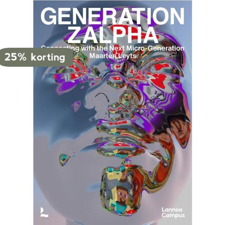 Generation ZAlpha 9789401463799 Maarten Leyts, Boeken, Taal | Engels, Zo goed als nieuw, Verzenden