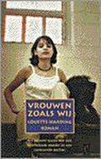 VROUWEN ZOALS WIJ 9789029521383 L. Harding, Verzenden, Gelezen, L. Harding