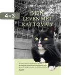 Mijn leven met kat Tommy 9789464871906 Robert Jan Blom, Verzenden, Zo goed als nieuw, Robert Jan Blom