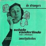 Single - De Strangers - Schele Vanderlinde (Gigi L&apos;Amor, Cd's en Dvd's, Vinyl | Nederlandstalig, Verzenden, Nieuw in verpakking