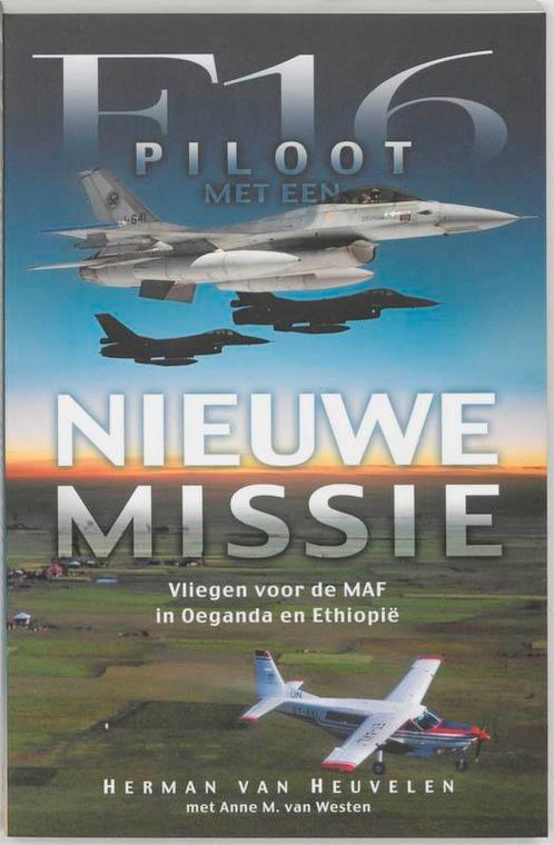 F-16 piloot met een nieuwe missie 9789060679852, Boeken, Godsdienst en Theologie, Gelezen, Verzenden