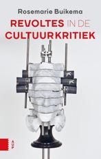 Revoltes in de cultuurkritiek 9789462982871, Boeken, Verzenden, Gelezen, Rosemarie Buikema