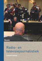 Radio  en televisiejournalistiek 9789053529584, Zo goed als nieuw