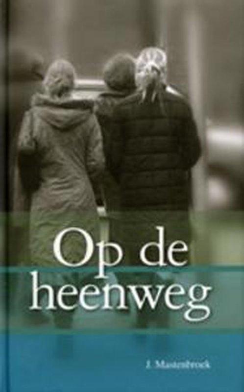 Op De Heenweg 9789033607080 J. Mastenbroek, Boeken, Hobby en Vrije tijd, Gelezen, Verzenden