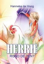Herrie rond de tent 9789059523319 Hanneke de Hoog, Verzenden, Gelezen, Hanneke de Hoog