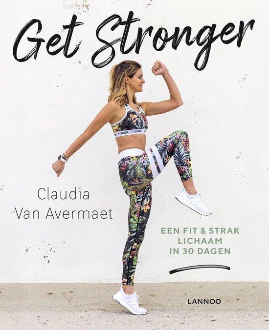 9789401466455 Get stronger Claudia van Avermaet, Boeken, Studieboeken en Cursussen, Nieuw, Verzenden