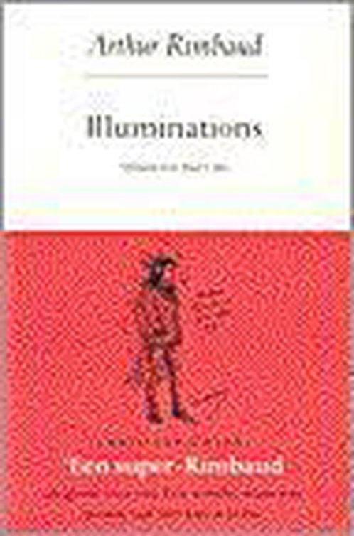 Illuminations 9789025346744 Arthur Rimbaud, Boeken, Gedichten en Poëzie, Gelezen, Verzenden