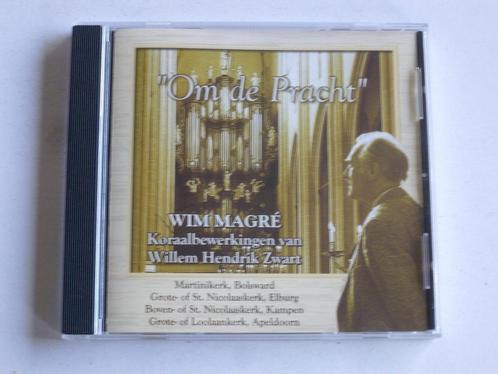 Wim Magre - Om de Pracht / Koraalbewerkingen van W. H. Zwart, Cd's en Dvd's, Cd's | Religie en Gospel, Verzenden