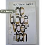 Op blote voeten 9789025809553 Sjoerd Leiker, Verzenden, Gelezen, Sjoerd Leiker