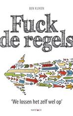 Fuck de regels 9789461260321 Ben Kuiken, Boeken, Verzenden, Zo goed als nieuw, Ben Kuiken