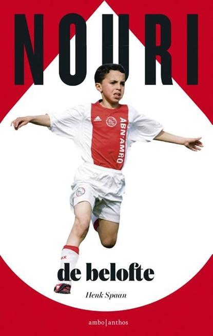 Nouri - special Vriendenloterij | 9789026347016 | Henk Spaan, Boeken, Biografieën, Zo goed als nieuw